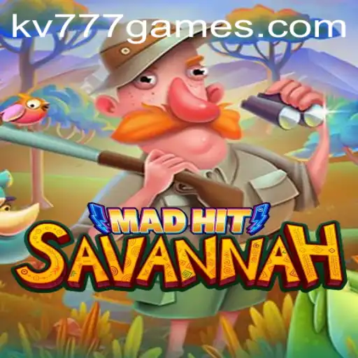 MadHitSavannah: The Thrilling Adventure in the Vast Wilderness