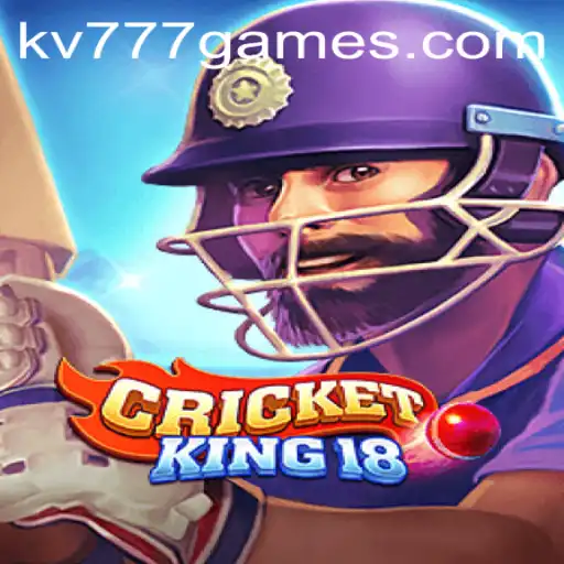 Explore CricketKing18: Master the Game with kv777 Strategies