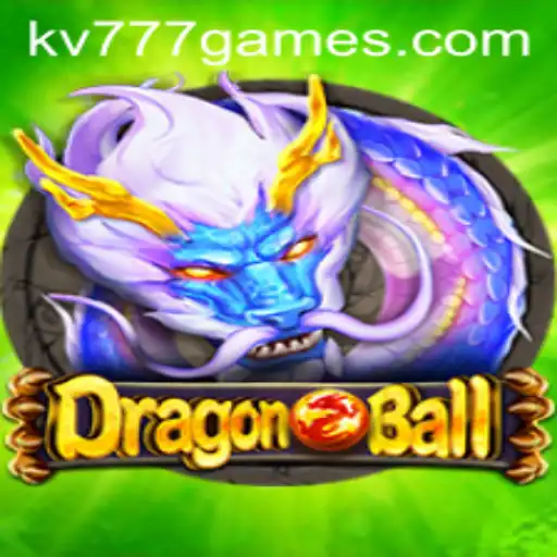 DragonBall: KV777 - A Thrilling Journey in the World of Fantasy